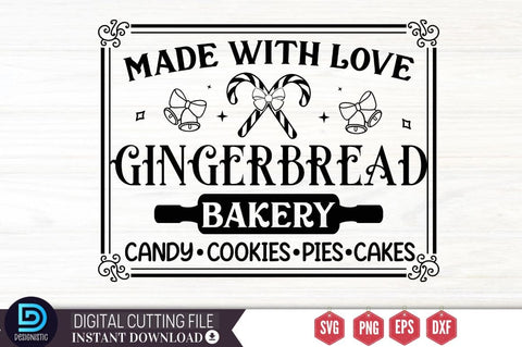 Made with love gingerbread bakery candy cookies pies cakes SVG SVG DESIGNISTIC 