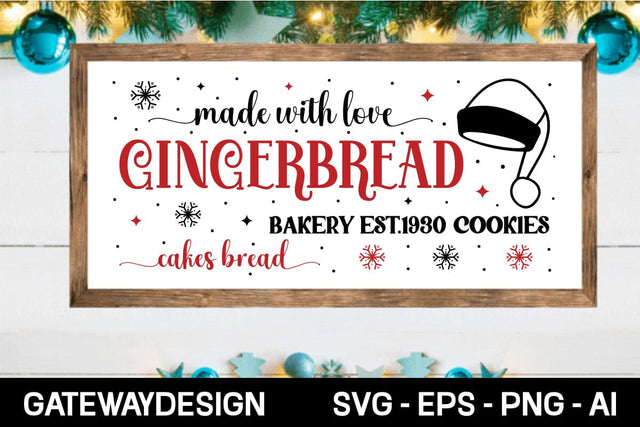 Made With Love Gingerbread Bakery Est.1930 Cookies Cakes Bread Svg Design SVG designmaster24 