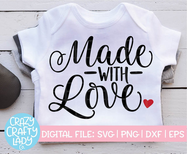 Made with Love SVG Crazy Crafty Lady Co. 