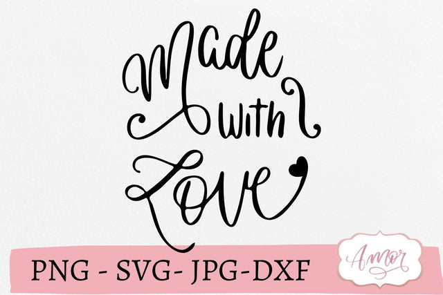 Made with love SVG SVG Amorclipart 