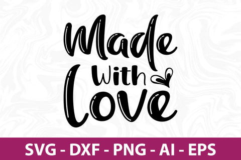 made With love svg SVG nirmal108roy 