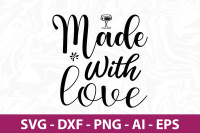 made With love svg SVG nirmal108roy 