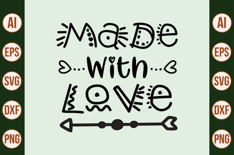 Made with Love SVG SVG nirmal108roy 