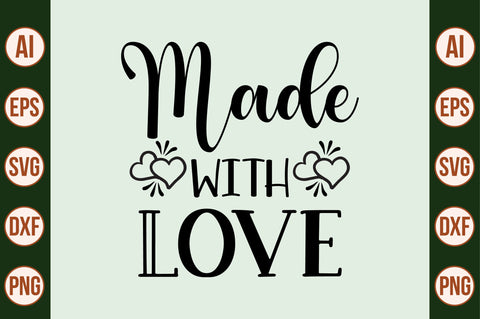 Made with Love svg SVG nirmal108roy 