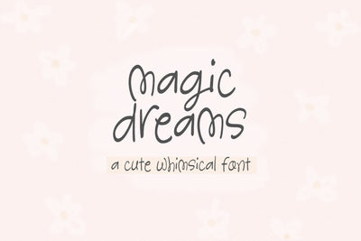 Magic Dreams - Cute Handwritten Font Font KA Designs 
