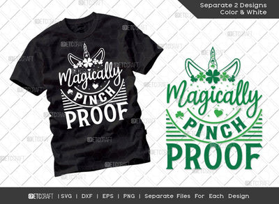 Magically Pinch Proof SVG Cut File | Irish Shamrock Svg | St Patricks Day Unicorn Svg | St Patricks Day Svg | T-shirt Design SVG ETC Craft 