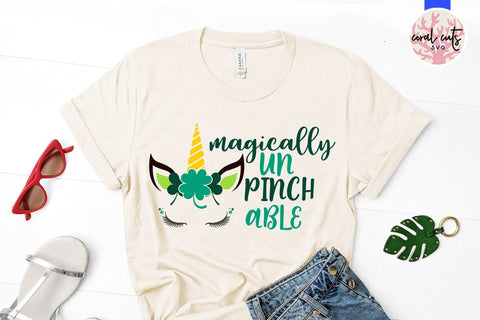 Magically UnPinchable - St Patricks Day SVG EPS DXF PNG SVG CoralCutsSVG 