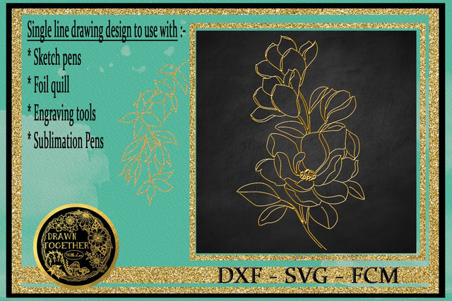 Magnolia 3 Single line Design for Foil Quill Sketch DESIGN DrawnTogether with love 