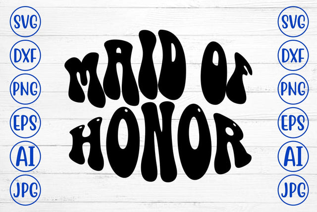 Maid Of Honor Retro SVG SVG Syaman 
