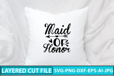 Maid of Honor SVG Cut File SVG Syaman 