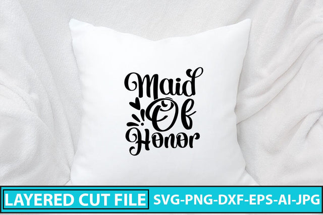 Maid Of Honor SVG Cut File SVG Syaman 