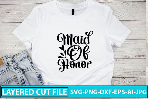 Maid Of Honor SVG Cut File SVG Syaman 