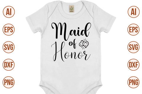 Maid of Honor svg SVG nirmal108roy 