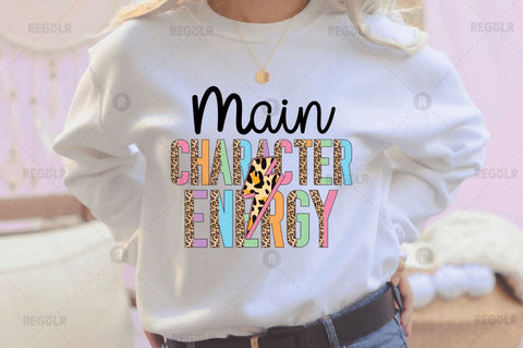 Main character energy Sublimation Design Sublimation Regulrcrative 
