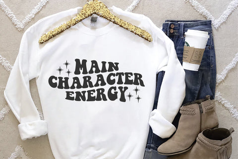 Main Character Energy, Wavy Text Svg SVG Creativeart88 