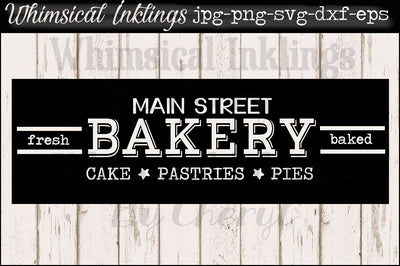 Main Street Bakery Sign SVG File SVG Whimsical Inklings 
