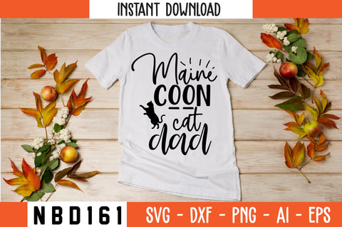maine coon cat dad Svg Design SVG Nbd161 
