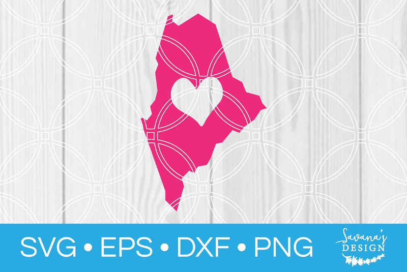 Maine State with Heart SVG SavanasDesign 