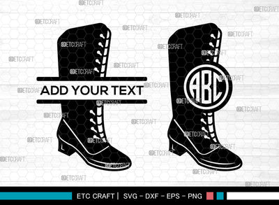 Majorette Boots Monogram SVG, Team Boot Svg, Nancy Boot Svg, Leather Majorette Svg, Split Monogram Svg SVG ETC Craft 