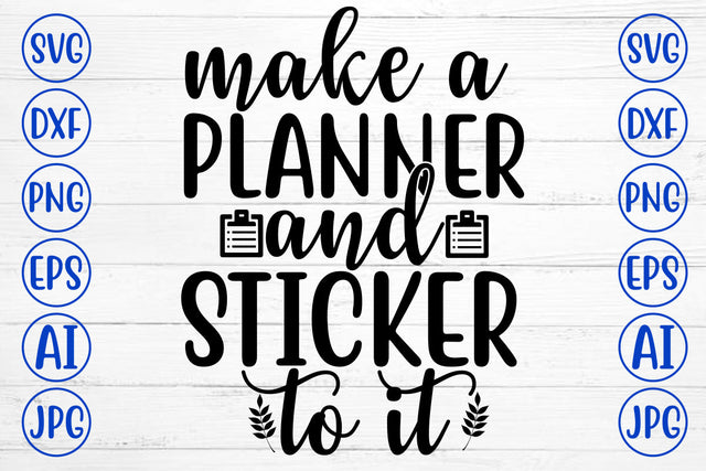MAKE A PLANNER AND STICKER TO IT SVG Cut File SVG Syaman 