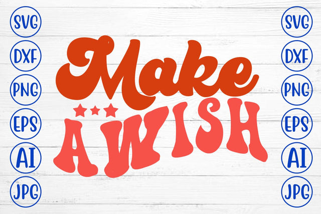 Make A Wish Retro SVG SVG Syaman 