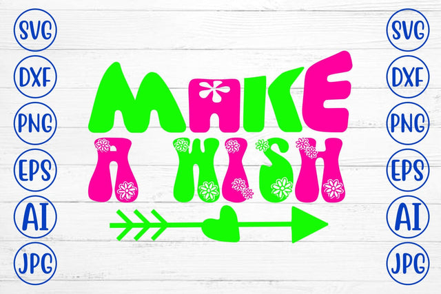 Make A Wish Retro SVG SVG Syaman 