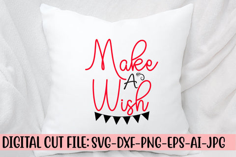 Make A Wish SVG Cut File SVG Syaman 