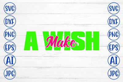 Make A Wish SVG Cut File SVG Syaman 