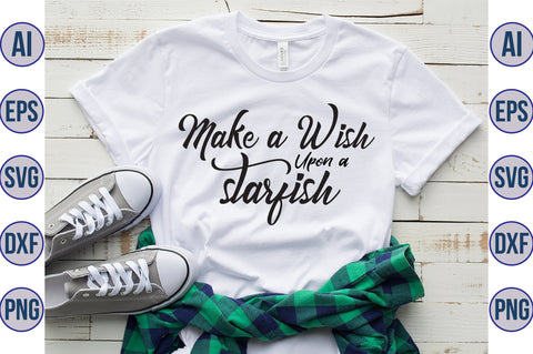 Make a Wish Upon a Starfish svg SVG orpitasn 