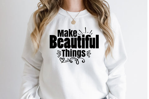 Make Beautiful Things svg SVG orpitasn 