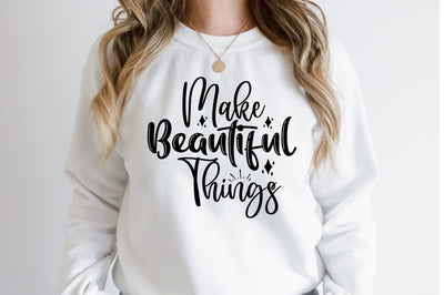 Make Beautiful Things svg SVG orpitasn 