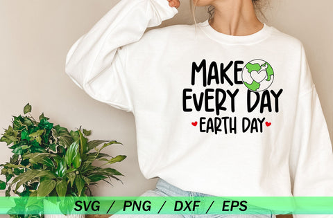 Make Every Day Earth Day, Earth Day SVG SVG MD mominul islam 