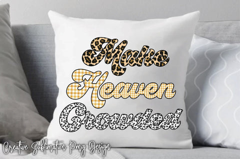 Make Heaven Crowded Sublimation Creativeart88 