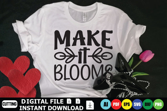 Make It Blooms SVG Shahin alam 