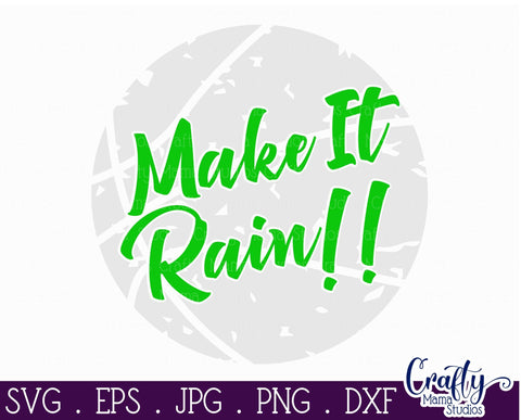 Make It Rain Basketball Svg - Distressed Basketball - Basketball Svg SVG Crafty Mama Studios 