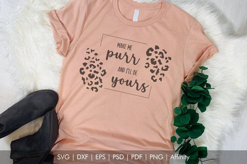 Make me purr and I'll be yours SVG Romantic Quote SVG Arts By Naty 