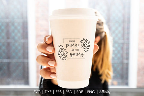 Make me purr and I'll be yours SVG Romantic Quote SVG Arts By Naty 