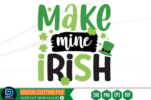 Make mine irish SVG SVG DESIGNISTIC 