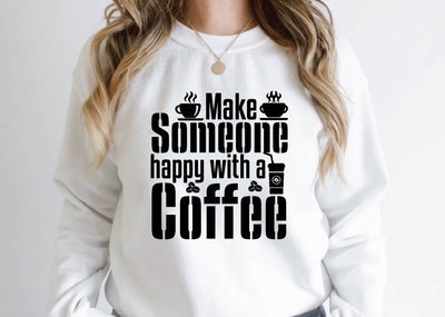 make someone happy with a coffee SVG farhad farhad 