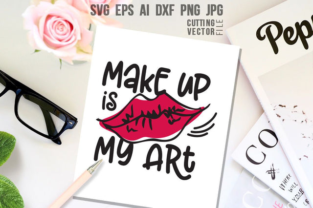 Make up is my Art SVG SVG VectorSVGdesign 