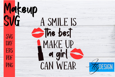 Make Up SVG | Beauty SVG | Makeup SVG| Funny Quotes SVG SVG Fly Design 