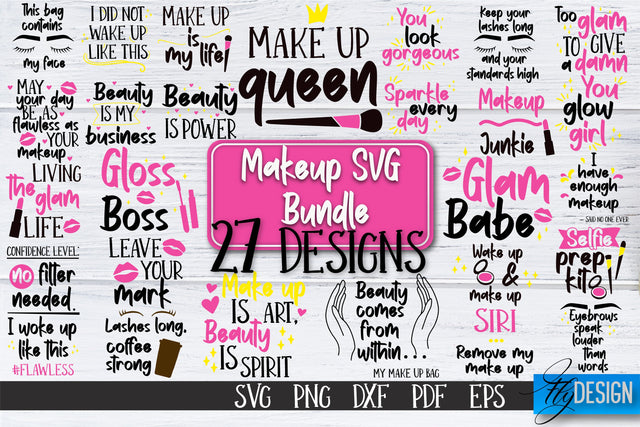 Make Up SVG Bundle | Beauty SVG | Makeup SVG| Funny Quotes SVG v.2 SVG Fly Design 