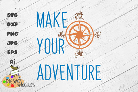 Make Your Adventure with Compass SVG SVG 616SVG 