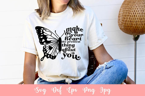 Make Your Heart the Prettiest Thing About You Butterfly SVG Free For Commercial Use SVG SintegraT 