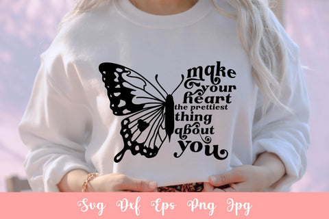 Make Your Heart the Prettiest Thing About You Butterfly SVG Free For Commercial Use SVG SintegraT 