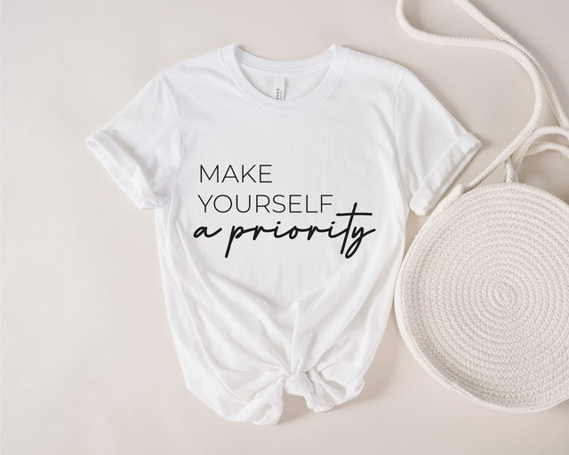 Make Yourself A Priority SVG, Self Love SVG, Self Care, Motivational quotes, Boss Babe Svg, Positive svg, Inspirational svg, happiness svg SVG Fauz 