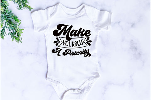 Make Yourself A Priority SVG SVG Rupkotha 