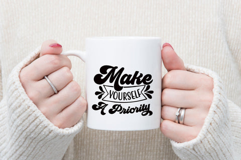 Make Yourself A Priority SVG SVG Rupkotha 