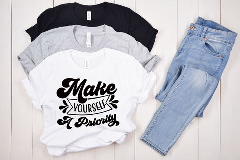 Make Yourself A Priority SVG SVG Rupkotha 