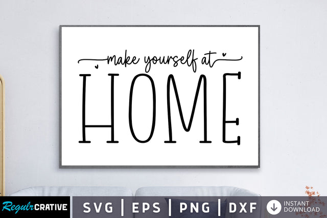 Make yourself at home svg SVG Regulrcrative 